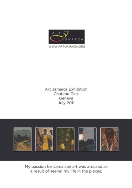 image Catalogue of Art-Jamaica exhibition<br />Chateau Giez, Geneva, July 2011
